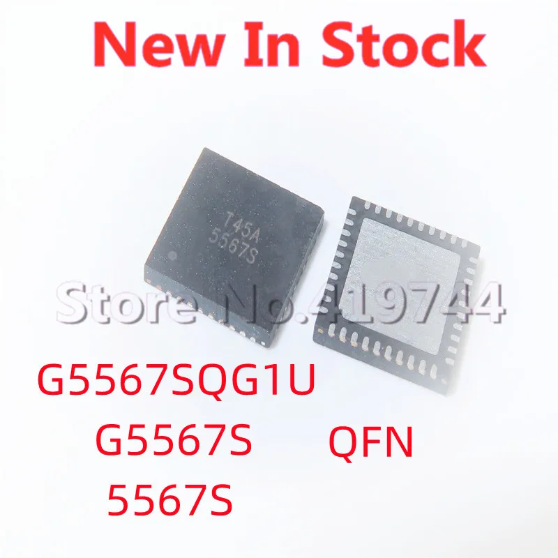 2PCS/LOT 5567S G5567S G5567SQG1U QFN SMD LCD чип за логическа платка В наличност НОВ оригинален IC Изображение 0